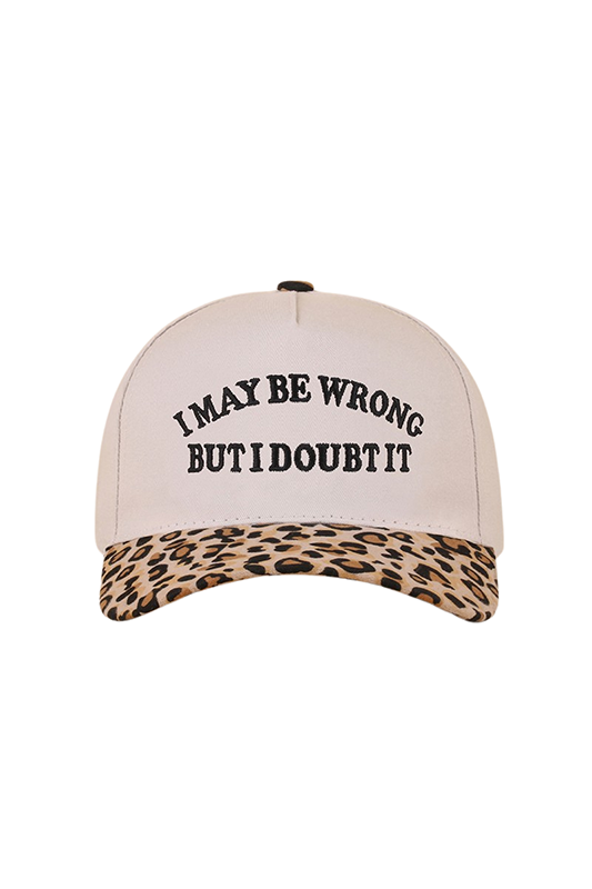 "I May Be Wrong But I Doubt It" Ball Cap-Leopard-Cute-Trendy-Shop-Womens-Boutique-Clothing-Store