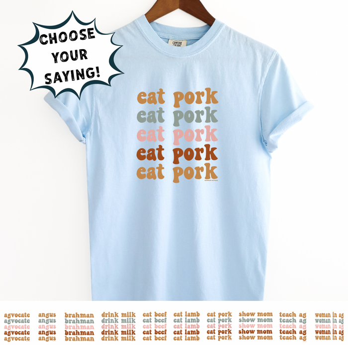 Groovy Words- CHOOSE YOUR SAYING– Comfort Colors T-Shirt