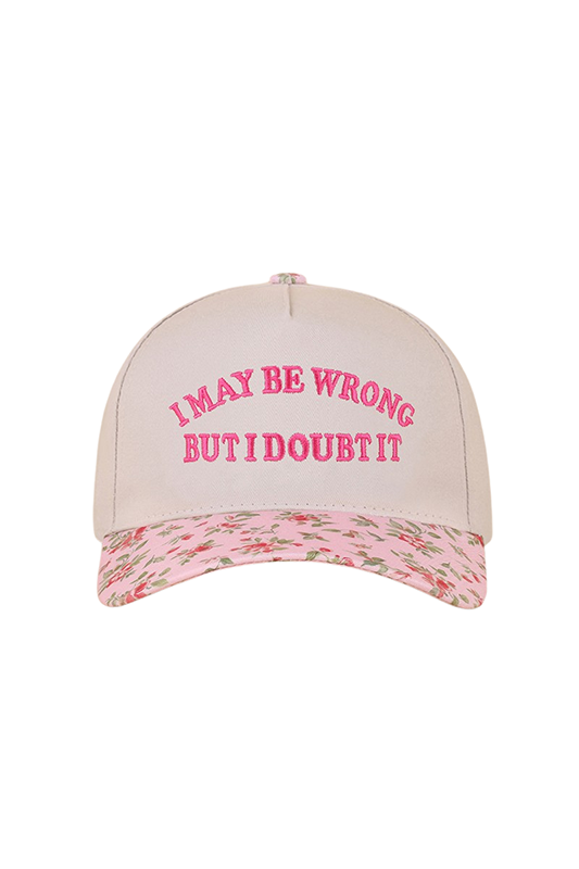 "I May Be Wrong But I Doubt It" Ball Cap-Floral-Cute-Trendy-Shop-Womens-Boutique-Clothing-Store
