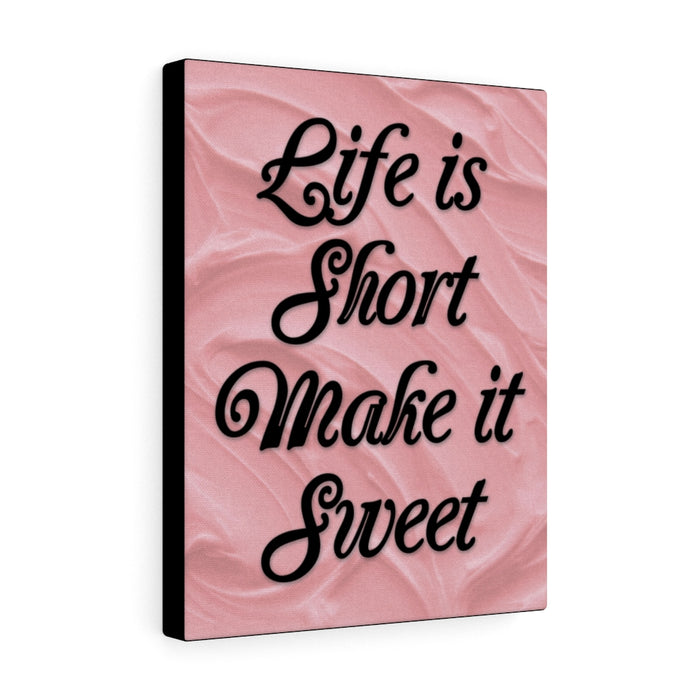 Make Life Sweet - Canvas Wall Art