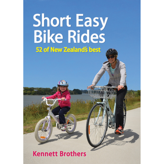 Short Easy Bike Rides 2nd Edition by the Kennett Brothers