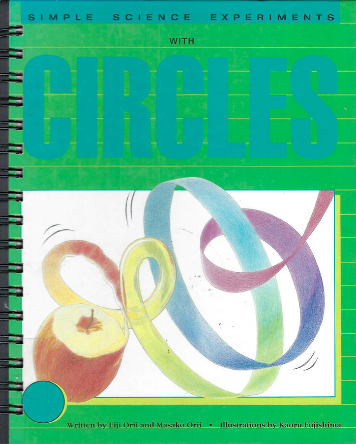 Simple Science Experiments with Circles