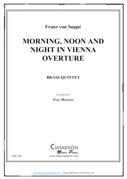Suppe - Morning, Noon and Night in Vienna (Overture) - Brass Quintet