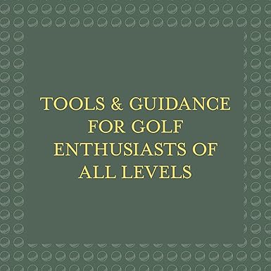 The Ultimate Golf Journal: Keeping My Game on Course - Findlay Rowe Designs