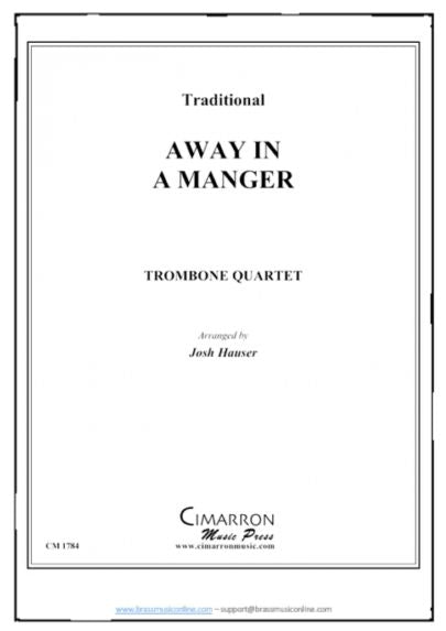 Traditional - Away in a Manger - Trombone Quartet
