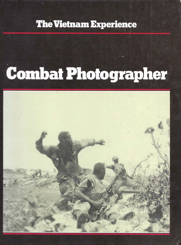 Vietnam Experience / Combat Photographer